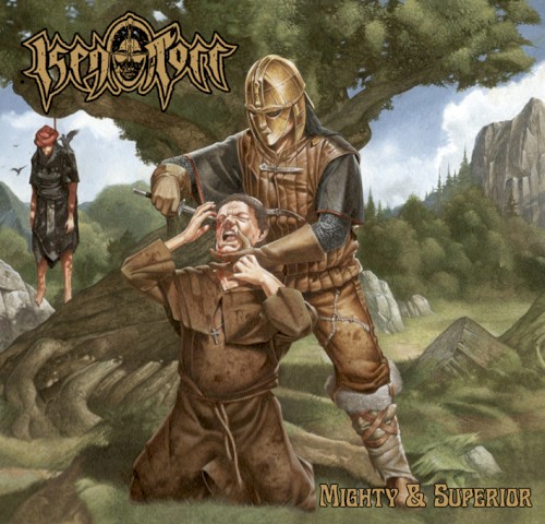 Isen Torr - Mighty & Superior